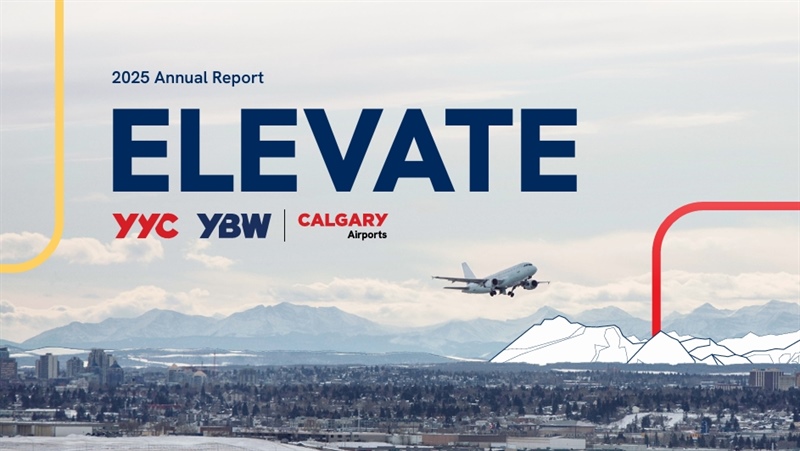 Calgary Airports’ 2025 Annual Report highlights growth and major milestones